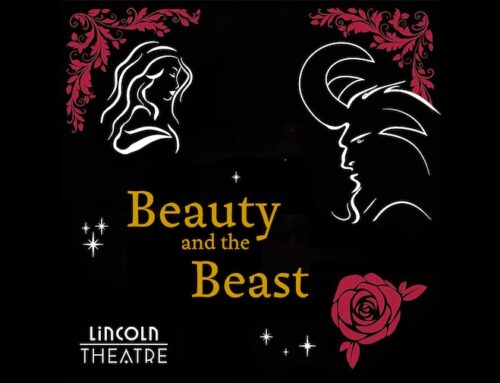 Beauty and the Beast at the Lincoln Auditorium